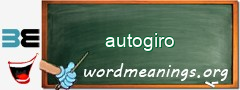 WordMeaning blackboard for autogiro